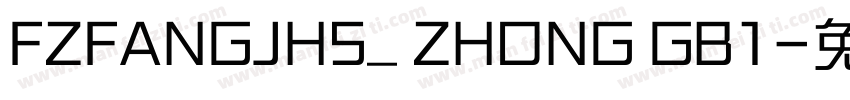 FZFANGJHS_ ZHONG GB1字体转换